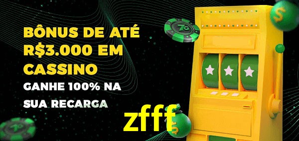 zfff melhor bônus de depósito