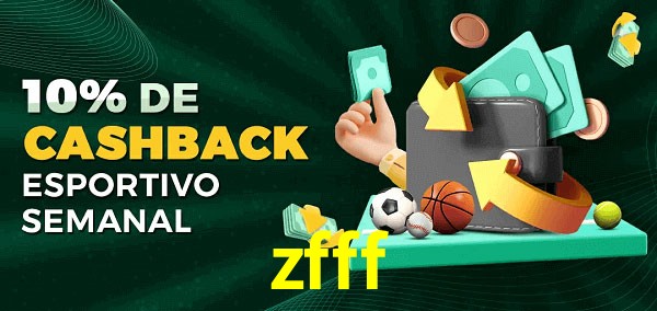 10% de bônus de cashback na zfff